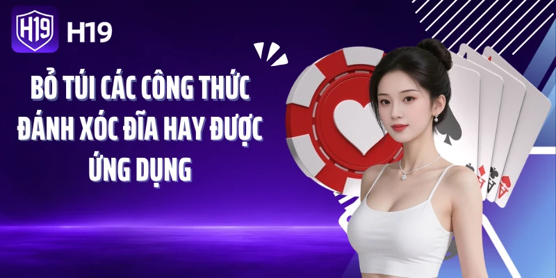 Bỏ túi các công thức đánh xóc đĩa hay được ứng dụng